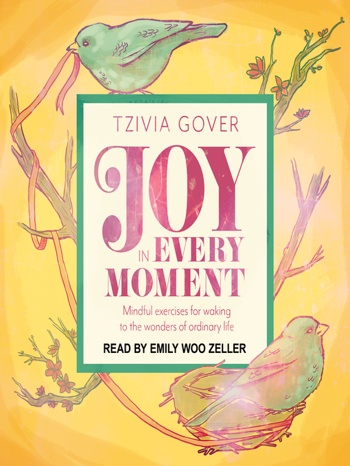 Title details for Joy in Every Moment by Tzivia Gover - Available